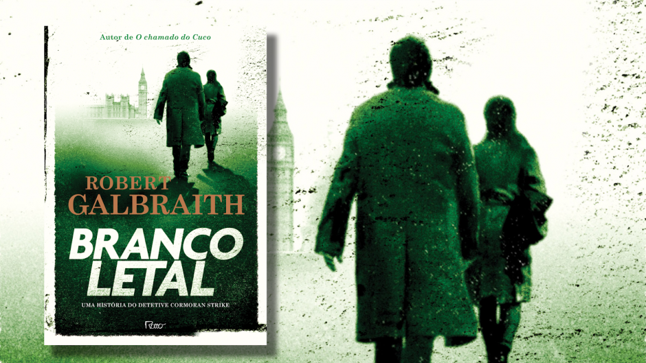 Imagem do livro Branco letal e ao fundo a imagem da capa do livro com os protagonistas Cormoran Strike e Robyn Ellacot de costas